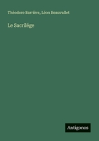 Le Sacrilége (French Edition) 3563123500 Book Cover