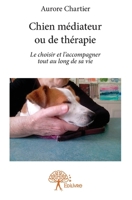 Chien médiateur ou de thérapie (French Edition) 2332792759 Book Cover