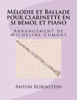 Melodie et Ballade pour clarinette en si bemol et piano 1981706038 Book Cover