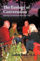 The Ecology of Conversation: Learning to Communicate from Your Core 1426923317 Book Cover