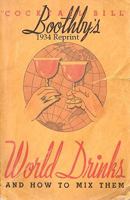 Boothby's 1934 Reprint World Drinks And How To Mix Them 1438244746 Book Cover