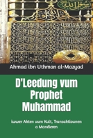 D'Leedung vum Prophet Muhammad (ﷺ): iwwer Akten vum Kult, Transaktiounen a Man�ieren null Book Cover