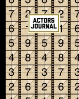 Actors Journal: Audition Log Book With Notes Notebook 1708508899 Book Cover