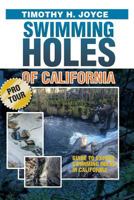 Swimming Holes of California (Pro Tour): Black and White version 1720700850 Book Cover