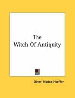 The Witch Of Antiquity 1428698787 Book Cover