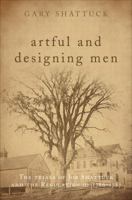 Artful and Designing Men: The Trials of Job Shattuck and the Regulation of 1786-1787 1627465758 Book Cover