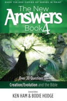The New Answers Book Volume 4: Over 25 Questions on Creation/Evolution and the Bible 0890517886 Book Cover