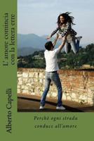 L' amore comincia con la lettera erre 1534613919 Book Cover