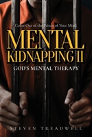Mental Kidnapping II: God's Mental Therapy 1649614993 Book Cover
