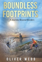 Boundless Footprints: A Journey Beyond Borders B0CPTSQPGK Book Cover