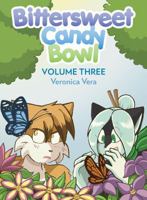 Bittersweet Candy Bowl Volume 3 0983602239 Book Cover
