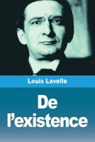 De l'existence (French Edition) 2379762147 Book Cover