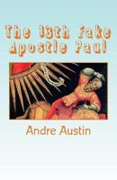 The 13th Fake Apostle Paul 1718864752 Book Cover