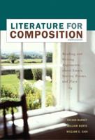 Literature for Composition: Essays, Fiction, Poetry, and Drama 0321450965 Book Cover