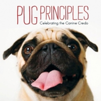 Pug Principles 1607554542 Book Cover