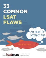 33 Common LSAT Flaws B08B2KM2Q8 Book Cover