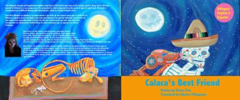 Calaca's Best Friend: Bilingual in Spanish and English 0578207672 Book Cover