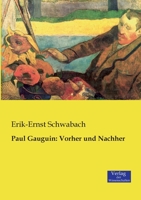 Paul Gauguin: Vorher und Nachher 3957003830 Book Cover