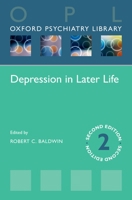 Depression in Later Life (Oxford Psychiatry Library) 019967163X Book Cover