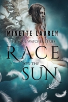 Race for the Sun: The Soul Watcher Series Book 1 1734096861 Book Cover