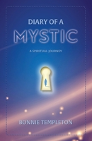 Diary of a Mystic: A Spiritual Journey B0BYMRQ2WF Book Cover