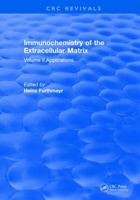 Immunochemistry of the Extracellular Matrix: Volume 1 1315894327 Book Cover