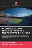Governação Das Infra-Estruturas Desportivas Em África (Portuguese Edition) 6209920802 Book Cover