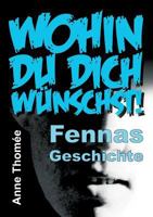 Wohin du dich wünschst! 3743953021 Book Cover