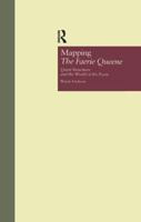 Mapping the Faerie Queene: Quest Structures and the World of the Poem 1138995606 Book Cover