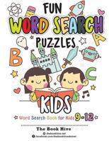 Fun Word Search Puzzles Kids: Word Search Books for Kids 9-12 1723956007 Book Cover