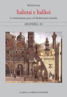 Italiotai E Italikoi Testimonianze Greche Nel Mediterraneo Orientale 8882657124 Book Cover