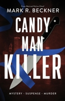 Candy Man Killer B0FTFL2Z47 Book Cover