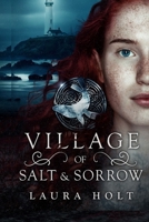 Village of Salt and Sorrow 1798863790 Book Cover