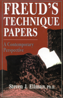 Freuds Technique Papers: A Contemporary Perspective 0876686196 Book Cover