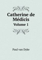 Catherine de Medicis 1358553076 Book Cover