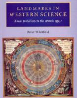 Landmarks in Western Science: From Prehistory to the Atomic Age 0415925339 Book Cover