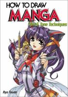 How To Draw Manga: Pen & Tone Techniques 476611258X Book Cover