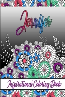 Jennifer Inspirational Coloring Book: An adult Coloring Boo kwith Adorable Doodles, and Positive Affirmations for Relaxationion.30 designs , 64 pages, matte cover, size 6 x9 inch , B08KHGDQQL Book Cover