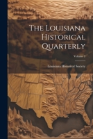 The Louisiana Historical Quarterly; Volume 2 1378877845 Book Cover