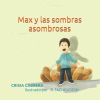Max y las sombras asombrosas B08LNJLFM9 Book Cover