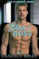Blue’s Boss 1726603334 Book Cover