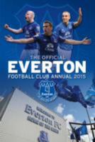 Official Everton FC 2015 Annual (Annuals 2015) 1908925663 Book Cover