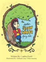 Another Snow White Fairy Tale 152464370X Book Cover