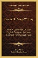 Essays on Song-writing; 101518541X Book Cover