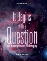 It Begins with a Question 1516551796 Book Cover
