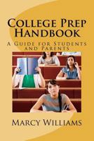 College Prep Handbook 1478180501 Book Cover