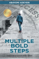 Multiple Bold Steps 1543483739 Book Cover