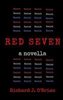 RED SEVEN: A Novella 172667102X Book Cover