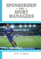 Sponsorship for Sport Managers 193541254X Book Cover