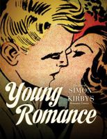 Young Romance: The Best of Simon and Kirby's Romance Comics 1606995022 Book Cover